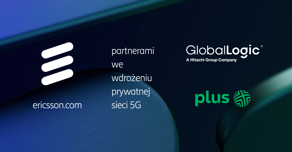 plus_ericsson_i_globallogic_partnerami_we_wdrozeniu_prywatnej_sieci_5g.png